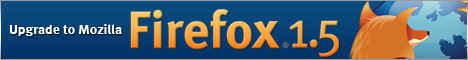 Upgrade to Firefox 1.5!